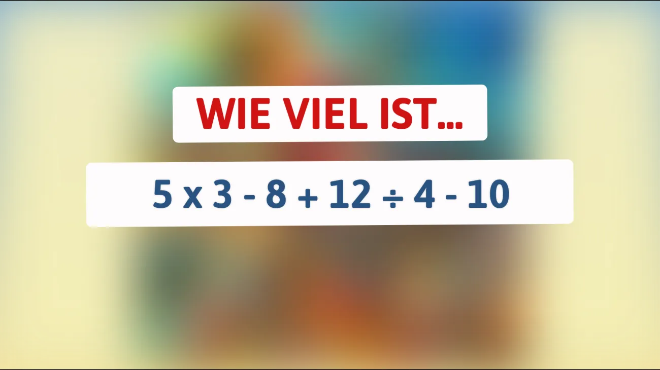 Nur 1% der Menschen können dieses mathematische Rätsel in Sekunden lösen! Bist du klug genug?"